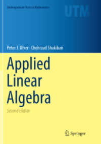 Applied Linear Algebra (Undergraduate Texts in Mathematics) （2ND）