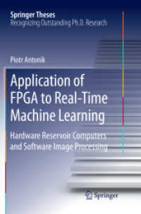 Application of FPGA to Real-Time Machine Learning : Hardware Reservoir Computers and Software Image Processing (Springer Theses)