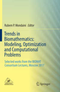 Trends in Biomathematics: Modeling, Optimization and Computational Problems : Selected works from the BIOMAT Consortium Lectures, Moscow 2017