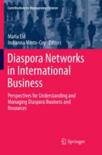 Diaspora Networks in International Business : Perspectives for Understanding and Managing Diaspora Business and Resources (Contributions to Management Science)
