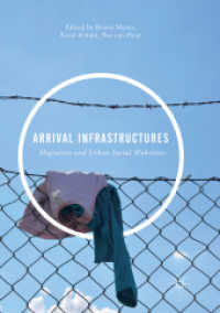 Arrival Infrastructures : Migration and Urban Social Mobilities