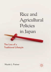 Rice and Agricultural Policies in Japan : The Loss of a Traditional Lifestyle