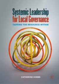 Systemic Leadership for Local Governance : Tapping the Resource within （2019）