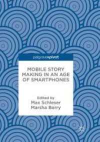Mobile Story Making in an Age of Smartphones （Reprint）