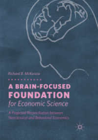 A Brain-Focused Foundation for Economic Science : A Proposed Reconciliation between Neoclassical and Behavioral Economics