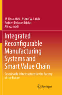 Integrated Reconfigurable Manufacturing Systems and Smart Value Chain : Sustainable Infrastructure for the Factory of the Future