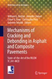 Mechanisms of Cracking and Debonding in Asphalt and Composite Pavements : State-of-the-Art of the RILEM TC 241-MCD (Rilem State-of-the-art Reports)