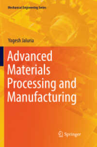 Advanced Materials Processing and Manufacturing (Mechanical Engineering Series)