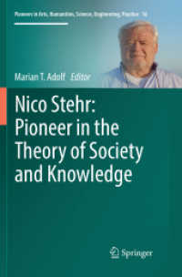 Nico Stehr: Pioneer in the Theory of Society and Knowledge (Pioneers in Arts, Humanities, Science, Engineering, Practice)