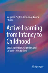 Active Learning from Infancy to Childhood : Social Motivation, Cognition, and Linguistic Mechanisms