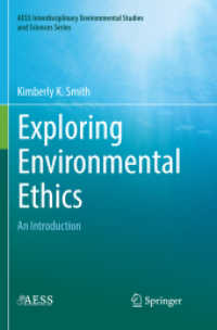 Exploring Environmental Ethics : An Introduction (Aess Interdisciplinary Environmental Studies and Sciences Series)