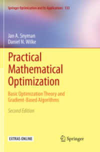 Practical Mathematical Optimization : Basic Optimization Theory and Gradient-Based Algorithms (Springer Optimization and Its Applications) （2ND）