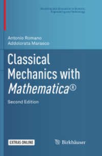 Classical Mechanics with Mathematica® (Modeling and Simulation in Science, Engineering and Technology) （2ND）