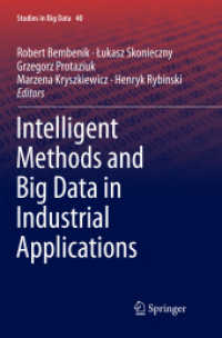 Intelligent Methods and Big Data in Industrial Applications (Studies in Big Data)