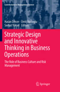 Strategic Design and Innovative Thinking in Business Operations : The Role of Business Culture and Risk Management (Contributions to Management Science)