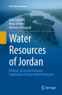 Water Resources of Jordan : Political, Social and Economic Implications of Scarce Water Resources (World Water Resources)