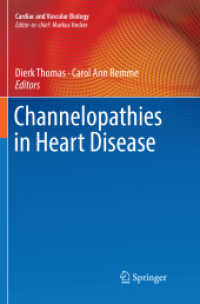 Channelopathies in Heart Disease (Cardiac and Vascular Biology)