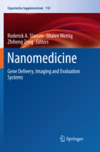 Nanomedicine : Gene Delivery, Imaging and Evaluation Systems (Experientia Supplementum)