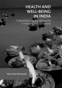 Health and Well-Being in India : A Quantitative Analysis of Inequality in Outcomes and Opportunities