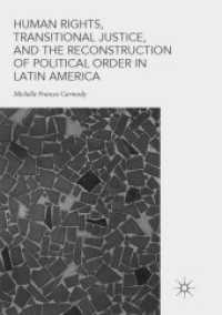 Human Rights, Transitional Justice, and the Reconstruction of Political Order in Latin America