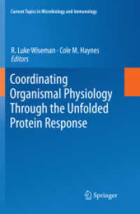 Coordinating Organismal Physiology through the Unfolded Protein Response (Current Topics in Microbiology and Immunology)