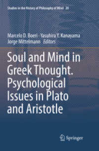 Soul and Mind in Greek Thought. Psychological Issues in Plato and Aristotle (Studies in the History of Philosophy of Mind)