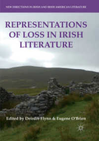 Representations of Loss in Irish Literature (New Directions in Irish and Irish American Literature)