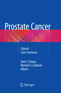 Prostate Cancer : Clinical Case Scenarios （Softcover Reprint of the Original 1st 2018）