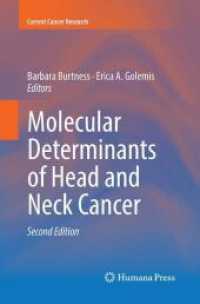 Molecular Determinants of Head and Neck Cancer (Current Cancer Research) （2ND）