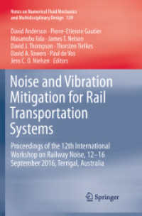 Noise and Vibration Mitigation for Rail Transportation Systems : Proceedings of the 12th International Workshop on Railway Noise, 12-16 September 2016, Terrigal, Australia (Notes on Numerical Fluid Mechanics and Multidisciplinary Design)