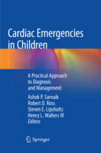 Cardiac Emergencies in Children : A Practical Approach to Diagnosis and Management