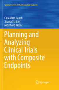 Planning and Analyzing Clinical Trials with Composite Endpoints (Springer Series in Pharmaceutical Statistics)