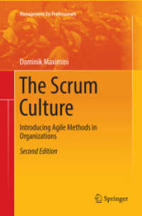 The Scrum Culture : Introducing Agile Methods in Organizations (Management for Professionals) （2ND）