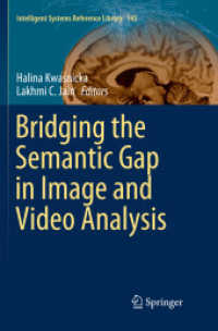 Bridging the Semantic Gap in Image and Video Analysis (Intelligent Systems Reference Library)