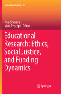 Educational Research: Ethics, Social Justice, and Funding Dynamics (Educational Research)