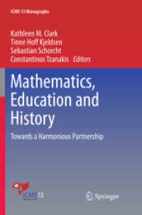 Mathematics, Education and History : Towards a Harmonious Partnership (Icme-13 Monographs)