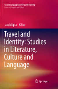 Travel and Identity: Studies in Literature, Culture and Language (Issues in Literature and Culture)