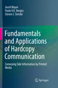 Fundamentals and Applications of Hardcopy Communication : Conveying Side Information by Printed Media