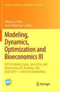 Modeling, Dynamics, Optimization and Bioeconomics III : DGS IV, Madrid, Spain, June 2016, and Bioeconomy VIII, Berkeley, USA, April 2015 - Selected Contributions (Springer Proceedings in Mathematics & Statistics)