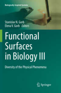 Functional Surfaces in Biology III : Diversity of the Physical Phenomena (Biologically-inspired Systems)