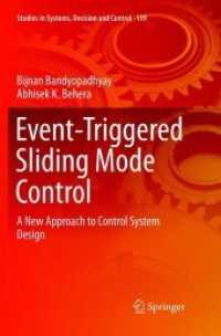 Event-Triggered Sliding Mode Control : A New Approach to Control System Design (Studies in Systems, Decision and Control)