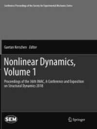 Nonlinear Dynamics, Volume 1 : Proceedings of the 36th IMAC, a Conference and Exposition on Structural Dynamics 2018 (Conference Proceedings of the Society for Experimental Mechanics Series)