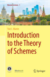 Introduction to the Theory of Schemes (Moscow Lectures) （Softcover Reprint of the Original 1st 2018）