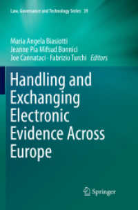 Handling and Exchanging Electronic Evidence Across Europe (Law, Governance and Technology Series)