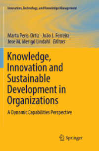 Knowledge, Innovation and Sustainable Development in Organizations : A Dynamic Capabilities Perspective (Innovation, Technology, and Knowledge Management)
