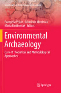 Environmental Archaeology : Current Theoretical and Methodological Approaches (Interdisciplinary Contributions to Archaeology)