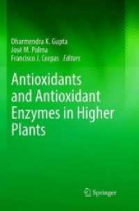 Antioxidants and Antioxidant Enzymes in Higher Plants