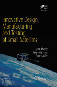 Innovative Design, Manufacturing and Testing of Small Satellites (Springer Praxis Books)