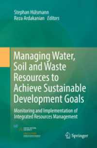 Managing Water, Soil and Waste Resources to Achieve Sustainable Development Goals : Monitoring and Implementation of Integrated Resources Management