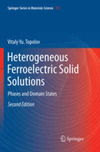 Heterogeneous Ferroelectric Solid Solutions : Phases and Domain States (Springer Series in Materials Science) （2ND）